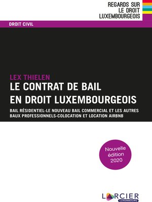 cover image of Le contrat de bail en droit luxembourgeois